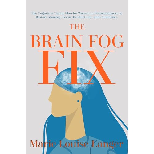The Brain Fog Fix Audiobook By Marie Louise Langer cover art
