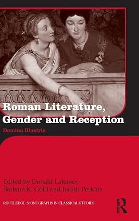 Roman Literature, Gender and Reception: Domina Illustris: 13 book cover