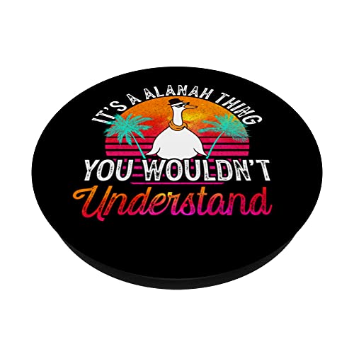 It's A Alanah Thing You Wouldn't Understand Funny Alanah PopSockets Swappable PopGrip, Black - Image 2