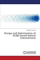 Design and Optimization of VCSEL-based Optical Interconnects 365979094X Book Cover