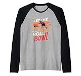 Let The Good Times Roll Bowl Bowling Player Gift