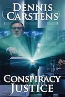 Conspiracy Justice (A Marc Kadella Legal Mystery) B0D5GS6LM2 Book Cover