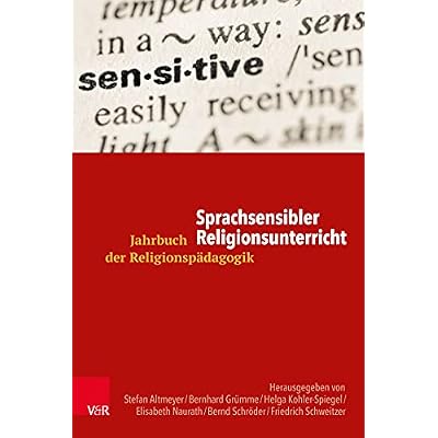 Sprachsensibler Religionsunterricht (Jahrbuch der Religionsp&auml;dagogik