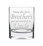 C M Only the best Brothers get promoted to Uncle whiskey glass