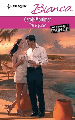 Tras el placer: Los hermanos Prince (2) (Miniserie Bianca)