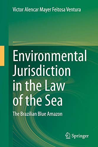 Buy Environmental Jurisdiction in the Law of the Sea — BookShops.in