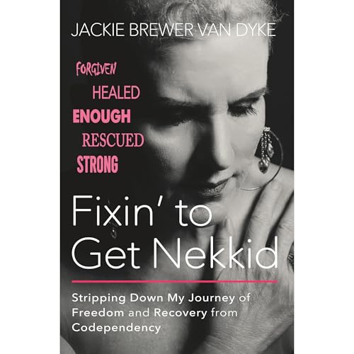 Fixin' to Get Nekkid by Jackie Brewer Van Dyke episode artwork