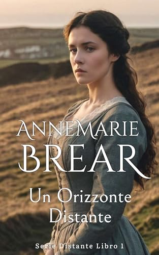 Un Orizzonte Distante (Serie Distante Vol. 1)