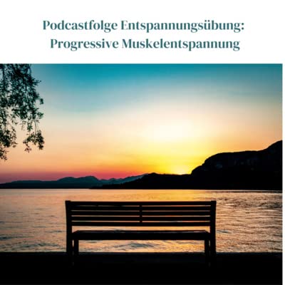 Entspannungs&uuml;bung: Progressive Muskelentspannung