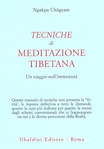 Vedi scheda su Amazon Tecniche di meditazione tibetana. Un viaggio nell'immensità