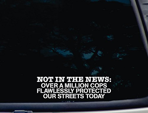 NOT in The News: Over a Million Cops Flawlessly Protected Our Streets Today - 8 1/2