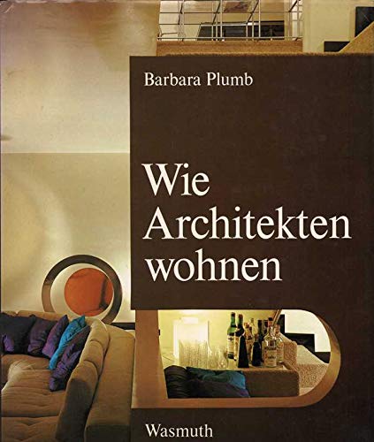 Wie Architekten wohnen