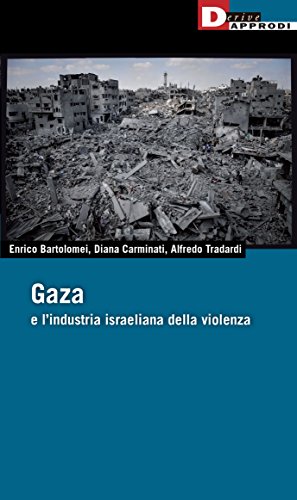 Gaza e l'industria israeliana della violenza Gaza e l'industria israeliana della violenza