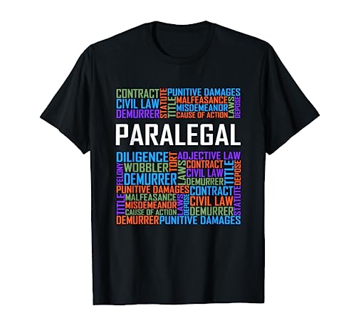Paralegal Words Gift Paralegals Gifts Law Attorney Assistant T-Shirt
