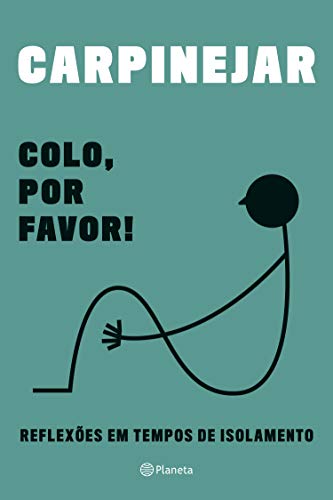 Colo, por favor! (portuguese edition)
