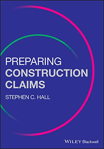 Preparing Construction Claims (English Edition) Gratuit