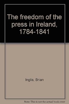 Unknown Binding The freedom of the press in Ireland, 1784-1841 Book