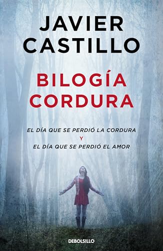 Bilogía Cordura (El día que se perdió la cordura | El día que se perdió el amor) (Best Seller)