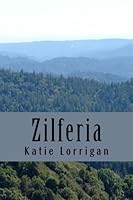 Zilferia (Crystal Dragon) (Volume 1) 1503251659 Book Cover