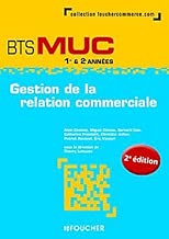Download Gestion de la relation commerciale BTS MUC PDF