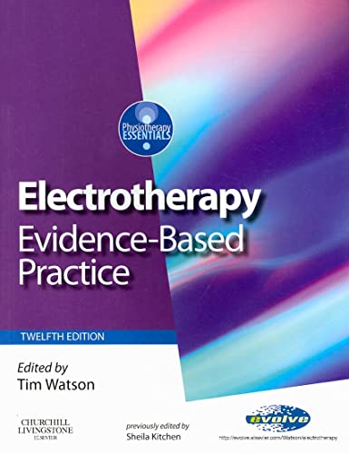 Electrotherapy: evidence-based practice (Physio... 0443101795 Book Cover