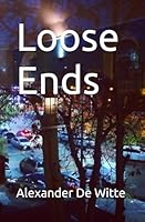 Loose Ends 1699814228 Book Cover