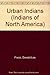 Urban Indians (Indians of North America)