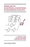 Modeling of Electrical Overstress in Integrated Circuits (The Springer International Series in...