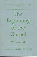 The beginning of the gospel 019236104X Book Cover