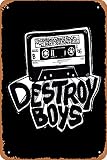 Destroy Boys Destroy Boys, Poster 12' X 8' Vintage Metal Tin Sign Home Decor Garage Man Cave Wall Art