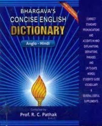Bhargava's Concise English DICTIONARY - Medium Size ( English To Hindi) [Hardcover] Prof. R.C. Pathak [Hardcover] Prof. R.C. Pathak Hardcover – 1 January 2020