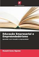 Educação Empresarial e Empreendedorismo (Portuguese Edition) 6208892651 Book Cover