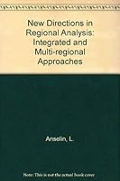 New directions in regional analysis: Integrated and multi-regional approaches 1852931361 Book Cover