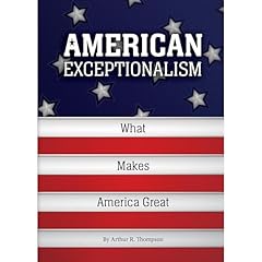 American Exceptionalism Audiolibro Por Arthur R. Thompson arte de portada