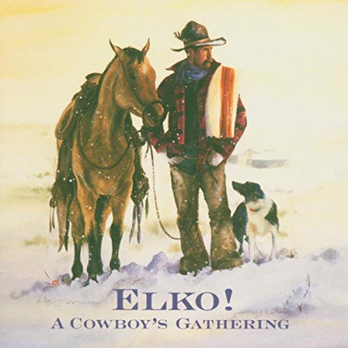Elko! A Cowboy'S Gathering (2 Cd)
