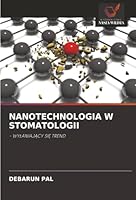 Nanotechnologia W Stomatologii 6203852988 Book Cover