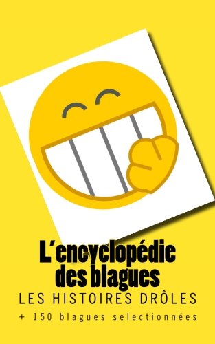 Télécharger L'encyclopédie des blagues: Les Histoires Drôles Livre PDF Gratuit