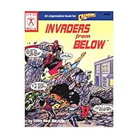 Invaders from Below: An Organization Book for Champions 1558061037 Book Cover
