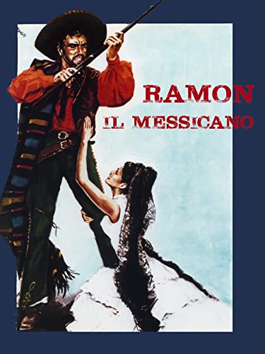  Ramon il messicano