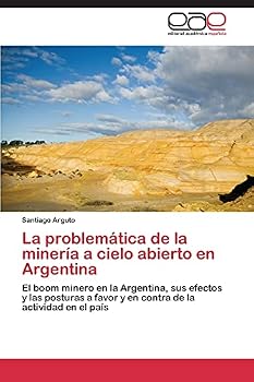 Paperback La problemática de la minería a cielo abierto en Argentina [Spanish] Book