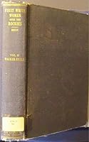 First White Women Over the Rockies; Diaries, Letters, and Biographical Sketches of the Six Women of the Oregon Mission who made the Overland Journey in 1836 and 1838; VOLUME 2 B01LX1OF7A Book Cover