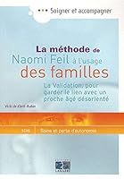 La méthode de Naomi Feil à l'usage des familles 2757303856 Book Cover