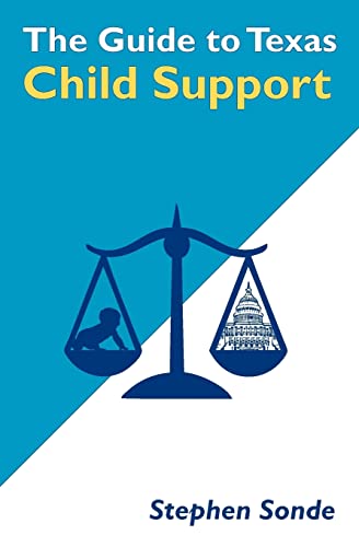 The Guide to Texas Child Support