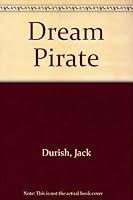 Dream Pirate 0822467348 Book Cover