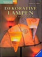 Dekorative Lampen selbst gestalten. 3332012339 Book Cover