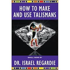 How to Make and Use Talismans Audiobook By Israel Regardie cover art