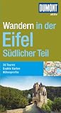 DuMont aktiv Wandern in der Eifel Südlicher Teil: 35 Touren, Exakte Karten, Höhenprofile (DuMont Wanderführer)