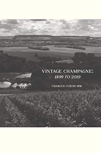 Télécharger Vintage Champagne: 1899 - 2019 livre En ligne