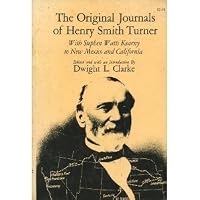 The Original Journals of Henry Smith Turner: 0806107251 Book Cover