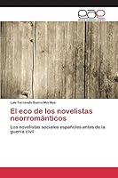 El eco de los novelistas neorrománticos 3639731425 Book Cover